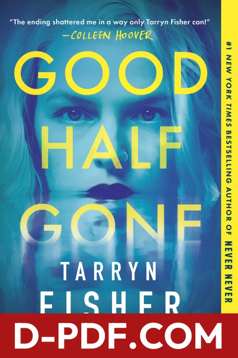 Good Half Gone by Tarryn Fisher book cover