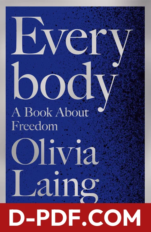 Everybody: A Book about Freedom by Olivia Laing book cover