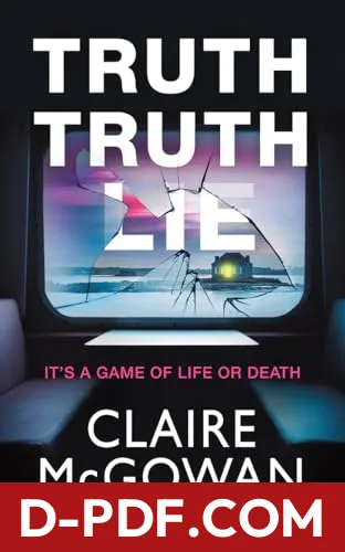 Truth Truth Lie by Claire McGowan book cover