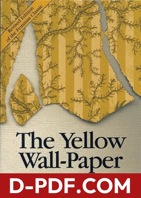 The Yellow Wall-Paper by Charlotte Perkins Gilman book cover