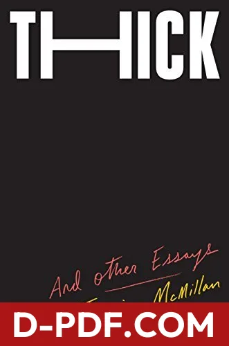 Thick: And Other Essays by Tressie McMillan Cottom book cover