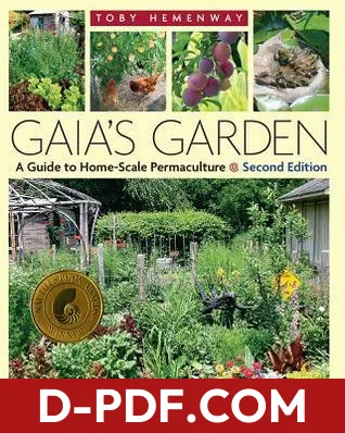 Gaia's Garden: A Guide to Home-Scale Permaculture by Toby Hemenway book cover