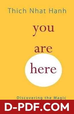 You Are Here: Discovering the Magic of the Present Moment by Thich Nhat Hanh book cover