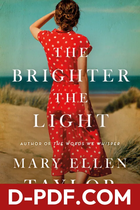 The Brighter the Light by Mary Ellen Taylor book cover