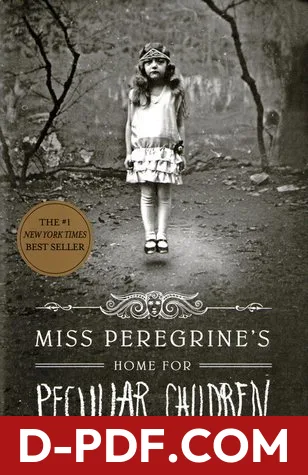 Miss Peregrine’s Home for Peculiar Children by Ransom Riggs book cover