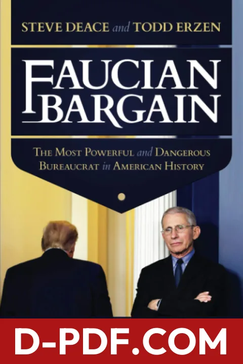 Faucian Bargain: The Most Powerful and Dangerous Bureaucrat in American History by Steve Deace book cover