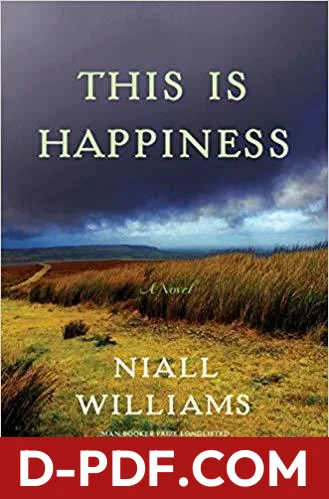 This Is Happiness by Niall Williams book cover