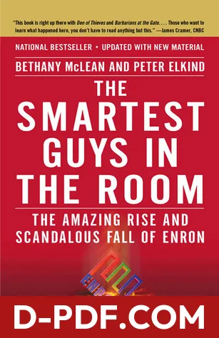 The Smartest Guys in the Room: The Amazing Rise and Scandalous Fall of Enron by Bethany McLean book cover