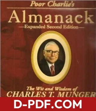 Poor Charlie's Almanack: The Wit and Wisdom of Charles T. Munger by Charles T. Munger book cover