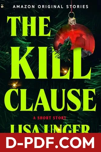 The Kill Clause by Lisa Unger book cover