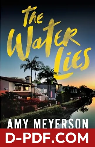 The Water Lies by Amy Meyerson book cover