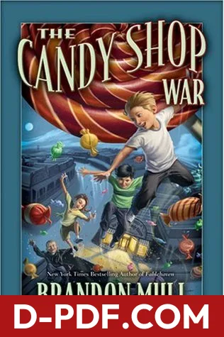 The Candy Shop War by Brandon Mull book cover
