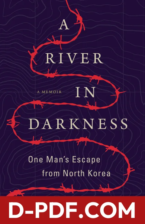 A River in Darkness: One Man's Escape from North Korea by Masaji Ishikawa book cover