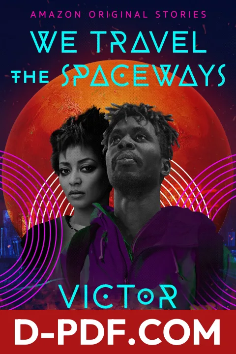 We Travel the Spaceways by Victor LaValle book cover