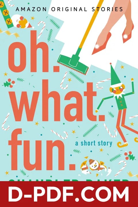 Oh. What. Fun. by Chandler Baker book cover