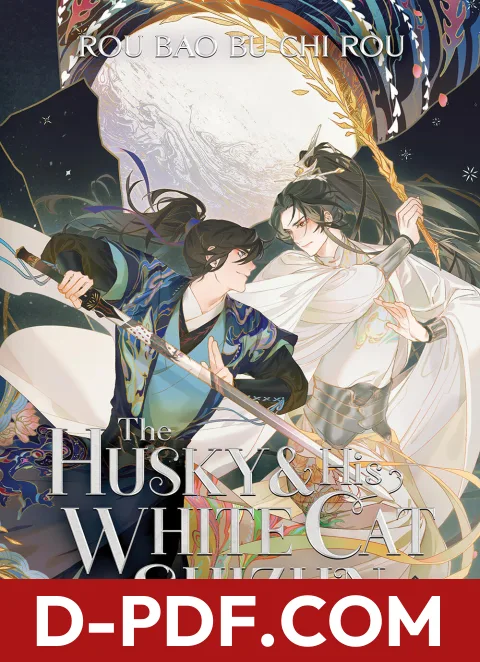 The Husky and His White Cat Shizun: Erha He Ta De Bai Mao Shizun (Novel) Vol. 1 by Rou Bao Bu Chi Rou book cover