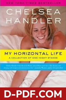 My Horizontal Life: A Collection of One-Night Stands by Chelsea Handler book cover