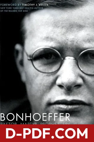 Bonhoeffer: Pastor, Martyr, Prophet, Spy by Eric Metaxas book cover