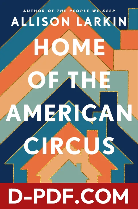 Home of the American Circus by Allison Larkin book cover
