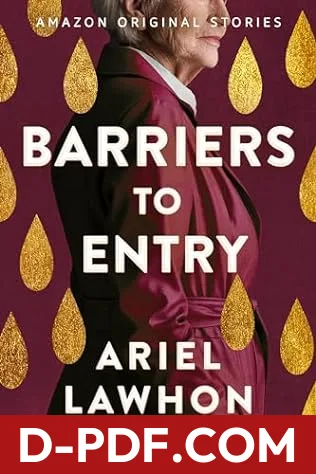 Barriers to Entry by Ariel Lawhon book cover