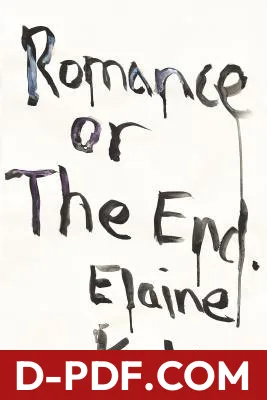 Romance or the End by Elaine Kahn book cover