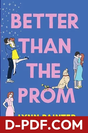 Better Than The Prom by Lynn Painter book cover