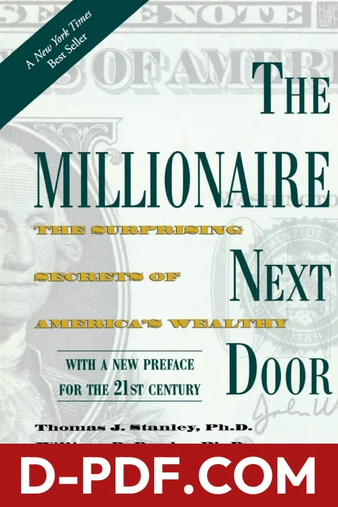 The Millionaire Next Door: The Surprising Secrets of America's Wealthy by Thomas J. Stanley book cover