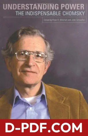 Understanding Power: The Indispensable Chomsky by Noam Chomsky book cover