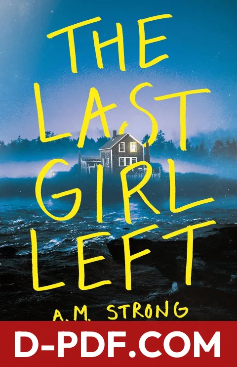 The Last Girl Left by A.M. Strong book cover