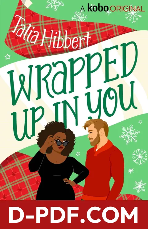 Wrapped Up in You by Talia Hibbert book cover