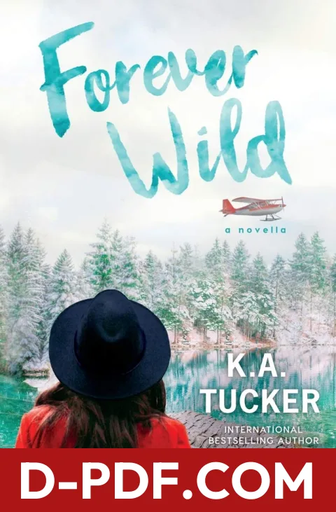 Forever Wild by K.A. Tucker book cover