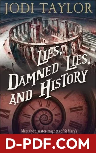Lies, Damned Lies, and History by Jodi Taylor book cover