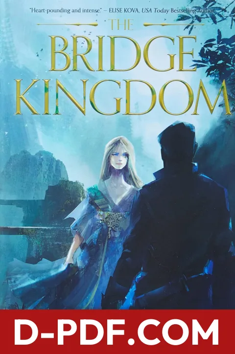 The Bridge Kingdom by Danielle L. Jensen book cover