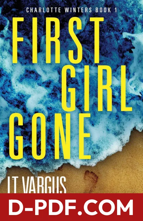 First Girl Gone by L.T. Vargus book cover