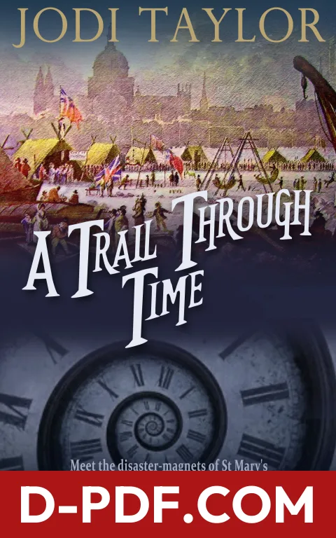 A Trail Through Time by Jodi Taylor book cover
