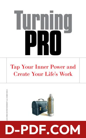 Turning Pro: Tap Your Inner Power and Create Your Life's Work by Steven Pressfield book cover