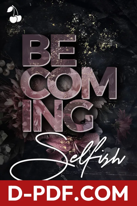 Becoming Selfish by Liz Tomforde book cover