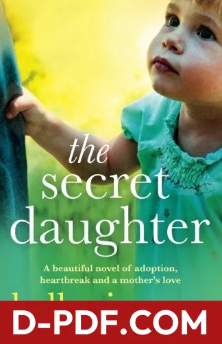 The Secret Daughter by Kelly Rimmer book cover