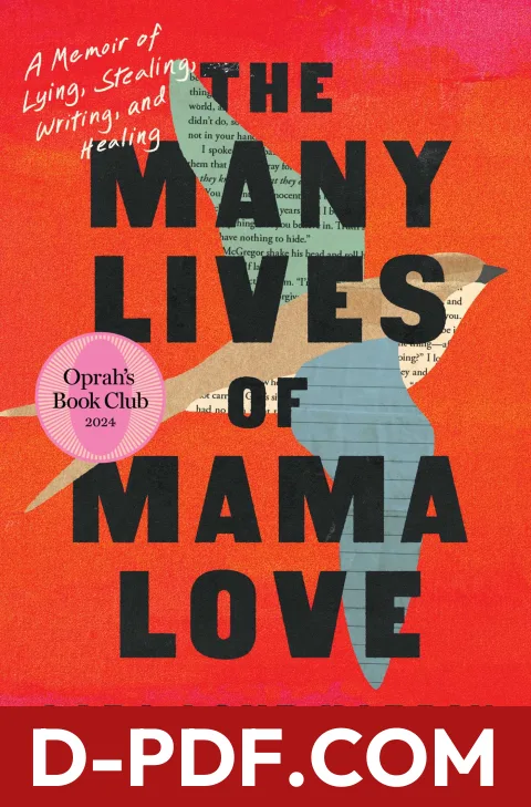 The Many Lives of Mama Love: A Memoir of Lying, Stealing, Writing, and Healing by Lara Love Hardin book cover