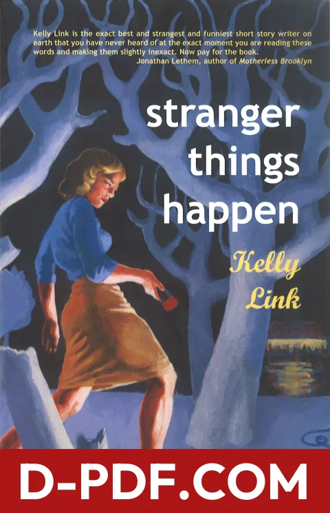 Stranger Things Happen by Kelly Link book cover