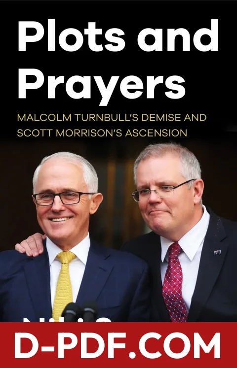 Plots and Prayers: Malcolm Turnbull’s demise and Scott Morrison’s ascension by Niki Savva book cover