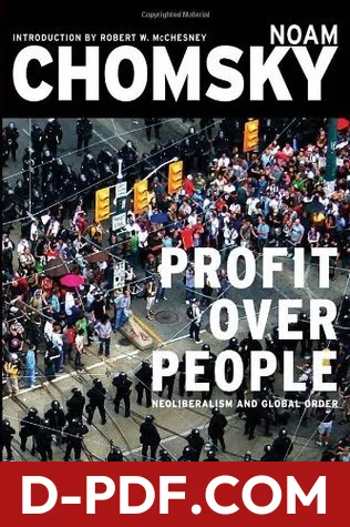 Profit Over People: Neoliberalism and Global Order by Noam Chomsky book cover