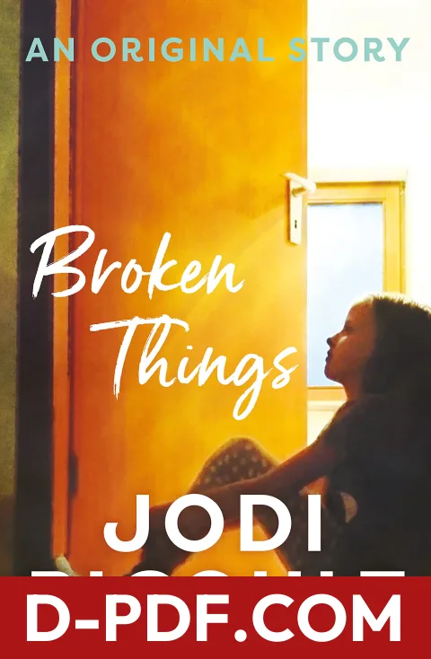 Broken Things by Jodi Picoult book cover
