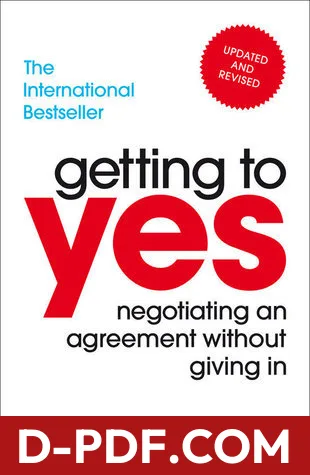 Getting to Yes: Negotiating Agreement without Giving in by Roger Fisher book cover