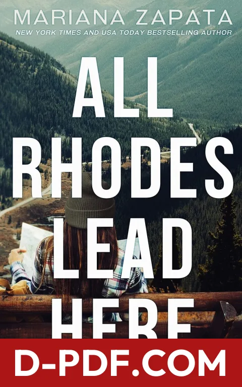 All Rhodes Lead Here by Mariana Zapata book cover