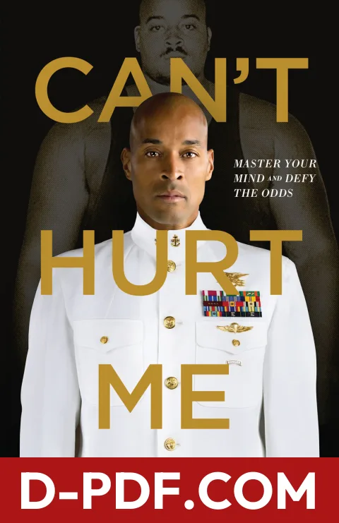 Can't Hurt Me: Master Your Mind and Defy the Odds by David Goggins book cover