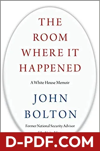 The Room Where It Happened: A White House Memoir by John Bolton book cover