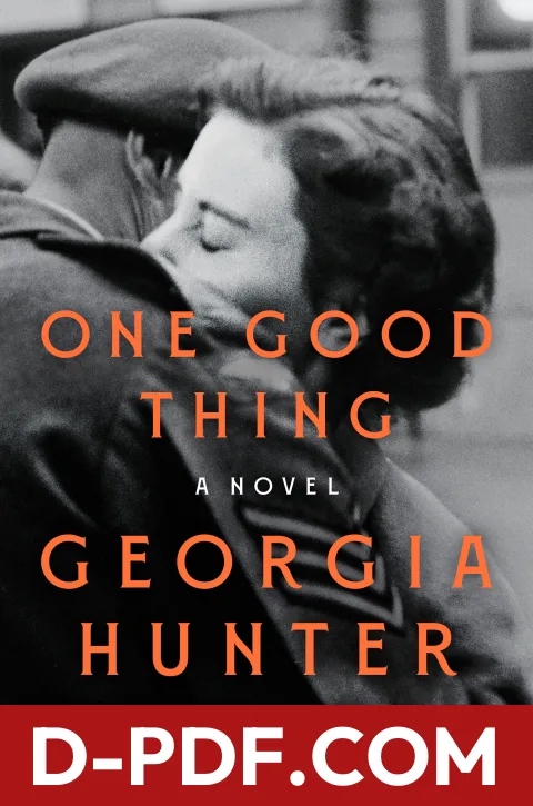 One Good Thing by Georgia Hunter book cover