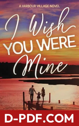 I Wish You Were Mine by Jessica Peterson book cover