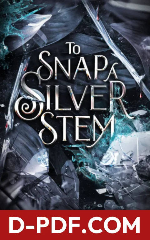 To Snap a Silver Stem by Sarah A. Parker book cover